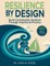 Resilience by Design