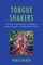 Tongue Shakers
