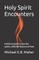Holy Spirit Encounters