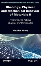 Rheology, Physical and Mechanical Behavior of Materials, Volume 5