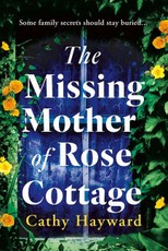 The Missing Mother of Rose Cottage