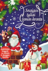 Snaigės tyliai žemėn krenta: eiliuota spalvinimo knygelė