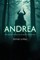 Andrea - What starts as a new beginning may lead to an unexpected end