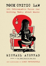 Azerrad, M: Rock Critic Law