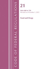 Code of Federal Regulations, Title 21 Food and Drugs 600 - 799, 2022