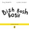 Bish Bash Bosh