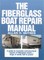 Fiberglass Boat Repair Manual (Pb)
