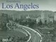 Remembering Los Angeles