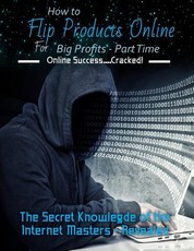 How to Flip Products Online for Big Profits - Part Time