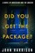 Did You Get the Package?