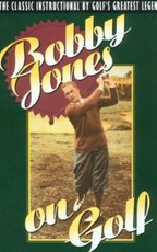 Bobby Jones on Golf