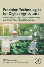 Precision Technologies for Digital Agriculture