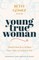 Young True Woman