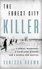 The Forest City Killer