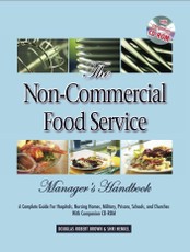 The Non-Commercial Food Service Manager's Handbook