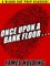 Once Upon a Bank Floor...