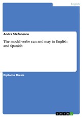 Stefanescu, A: Modal verbs can and may in English and Spanis