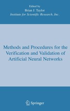 Methods and Procedures for the Verification and Validation of Artificial Neural Networks