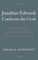 Jonathan Edwards Confronts the Gods