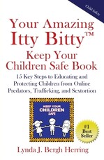 Your Amazing Itty Bitty(TM) Keep Your Children Safe Book
