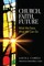 Church, Faith, Future