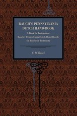 Rauch's Pennsylvania Dutch Hand-Book