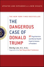 The Dangerous Case of Donald Trump