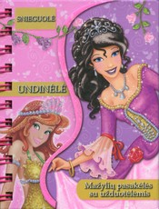 Snieguolė, Undinėlė: mažųjų princesių pasakėlės su užduotėlėmis