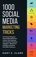 1000 Social Media Marketing Secrets