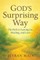 God's Surprising Way