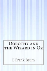 Dorothy and the Wizard in Oz