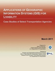 Applications of Geographic Information Systems for Livability