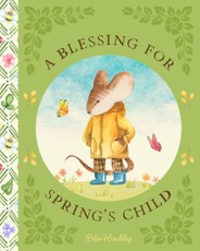 A Blessing for Spring's Child
