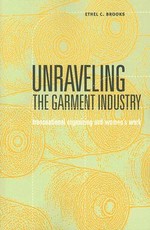 Unraveling the Garment Industry