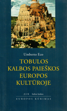 Tobulos kalbos paieškos Europos kultūroje