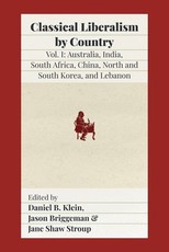 Classical Liberalism by Country, Volume 1