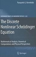 The Discrete Nonlinear Schrödinger Equation