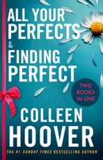 All Your Perfects / Finding Perfect Bind-up