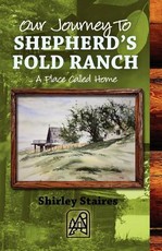 Our Journey To SHEPHERD'S FOLD RANCH