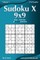Sudoku X 9x9 - Easy to Extreme - Volume 1 - 276 Puzzles