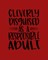 Cleverly Disguised As a Responsible Adult