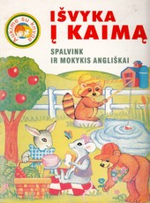 Išvyka į kaimą. Spalvink ir mokykis angliškai
