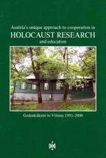 Austria´s unique approach to cooperation in Holocaust research and education