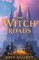 The Witch Roads