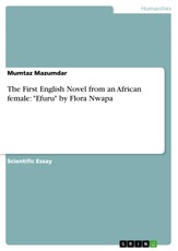 The First English Novel from an African female: "Efuru" by Flora Nwapa