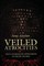 Veiled Atrocities