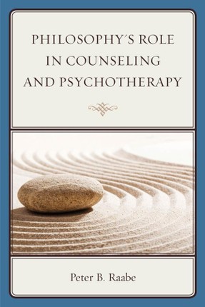 Philosophy's Role in Counseling and Psychotherapy