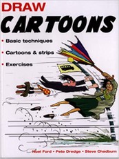 Draw Cartoons: Basic Techniques, Cartoons & Strips, Exercises