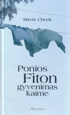 Ponios Fiton gyvenimas kaime