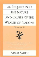 An Inquiry Into the Nature and Causes of the Wealth of Nations (Vol. 2)